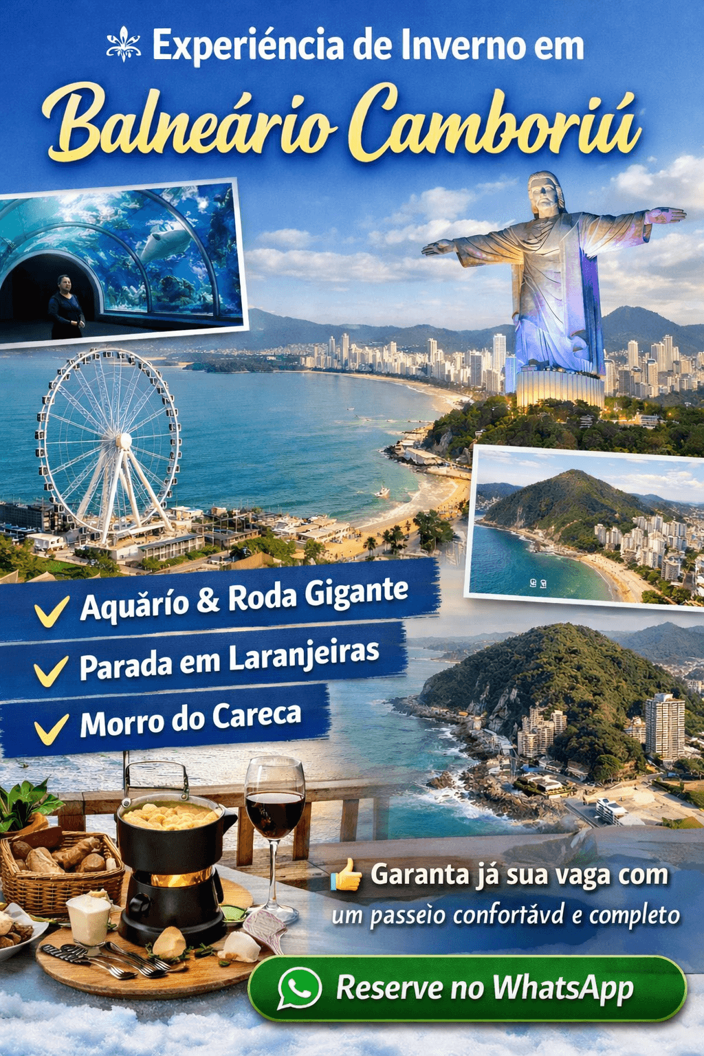 Tour Balneário Camboriú- Inverno